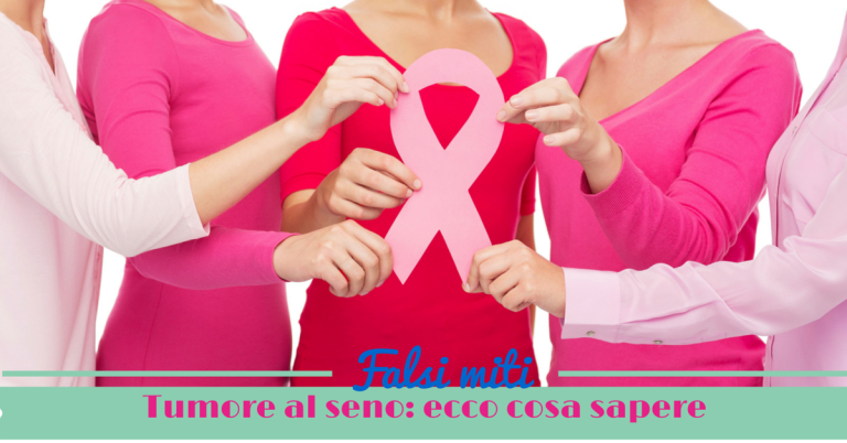 Falsi miti sul tumore al seno